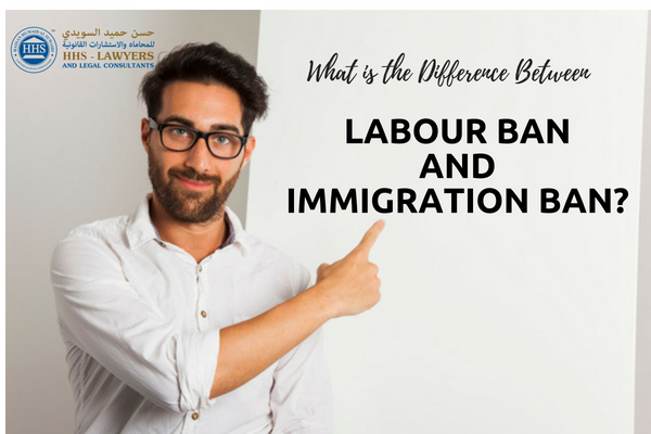Labour Ban and Immigration Ban