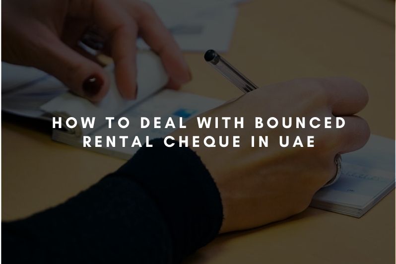 How to deal with Bounced Rental Cheque in UAE