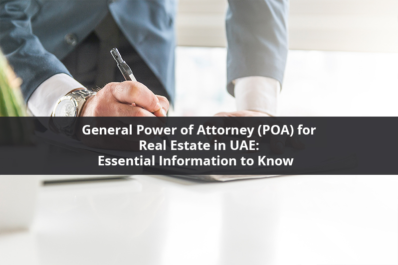 General Power of Attorney (POA) for Real Estate in UAE