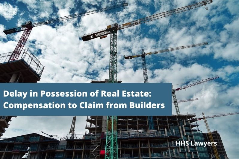 Delay in Possession of Real Estate
