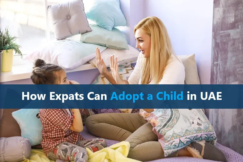 How Expats Can Adopt a Child in UAE