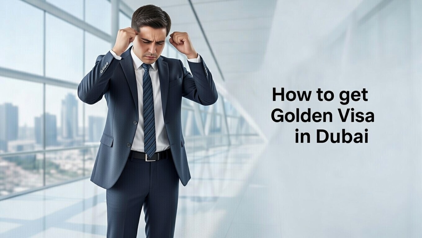 how to get golden visa in dubai